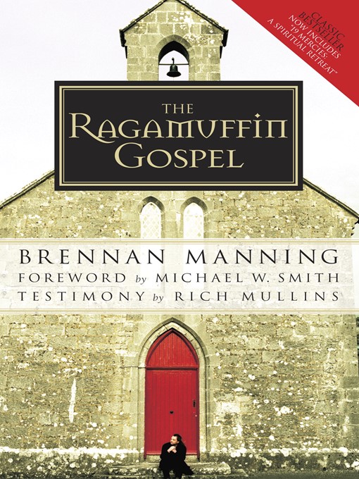 Title details for The Ragamuffin Gospel by Brennan Manning - Wait list